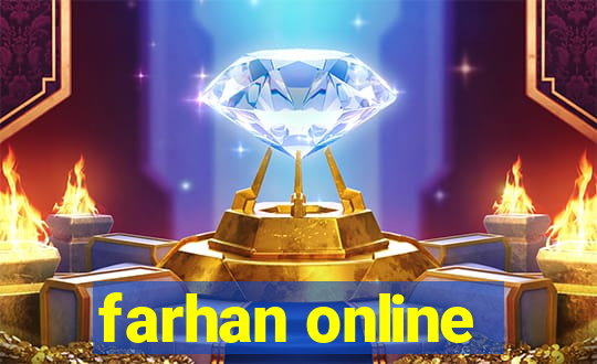 farhan online