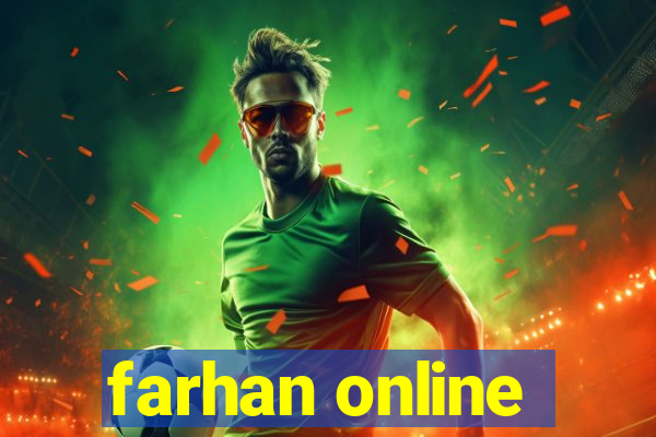 farhan online