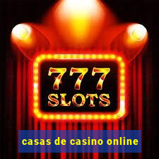 casas de casino online