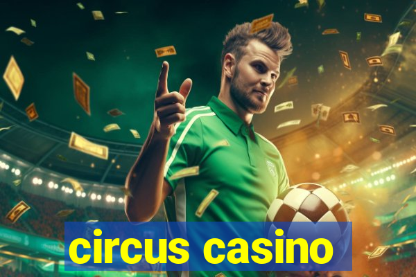 circus casino