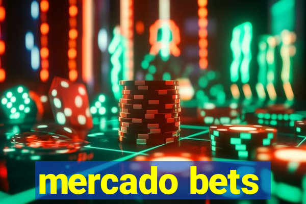 mercado bets