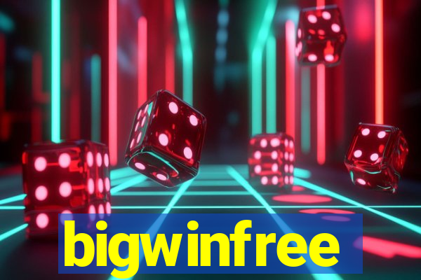 bigwinfree