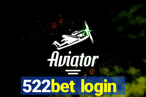 522bet login