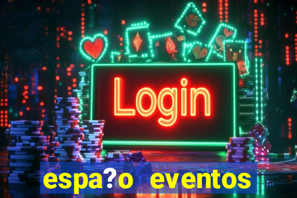 espa?o eventos porto alegre