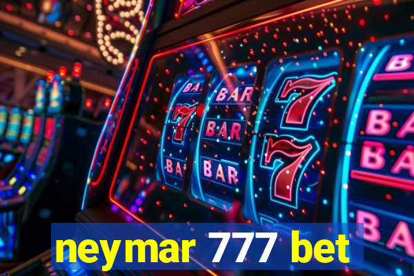 neymar 777 bet