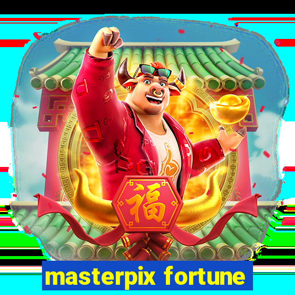 masterpix fortune