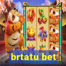 brtatu bet