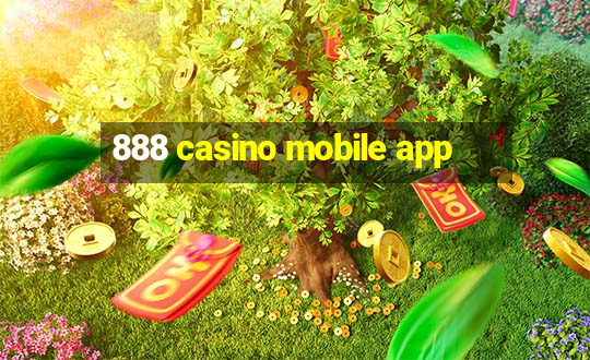 888 casino mobile app