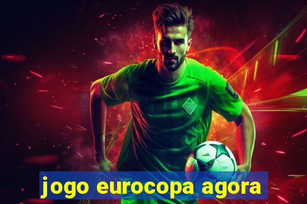 jogo eurocopa agora