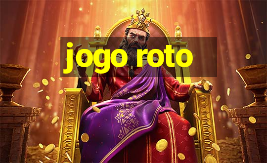 jogo roto