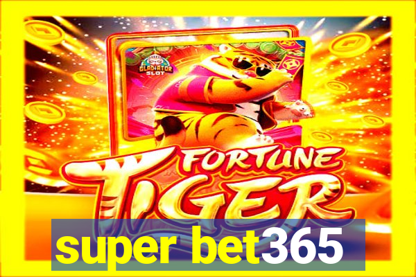 super bet365