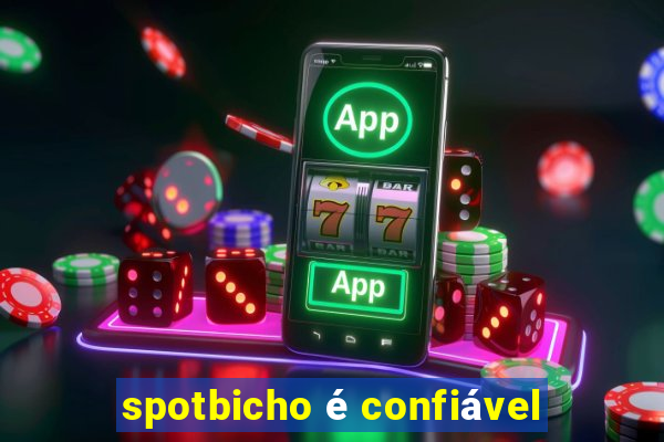 spotbicho é confiável