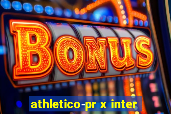 athletico-pr x inter