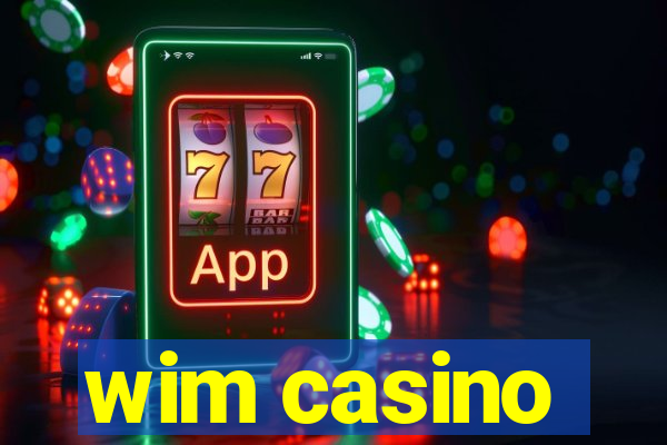 wim casino