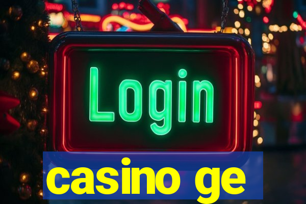 casino ge