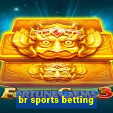 br sports betting