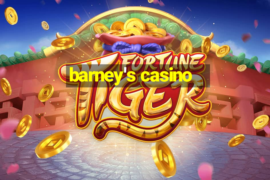 barney's casino