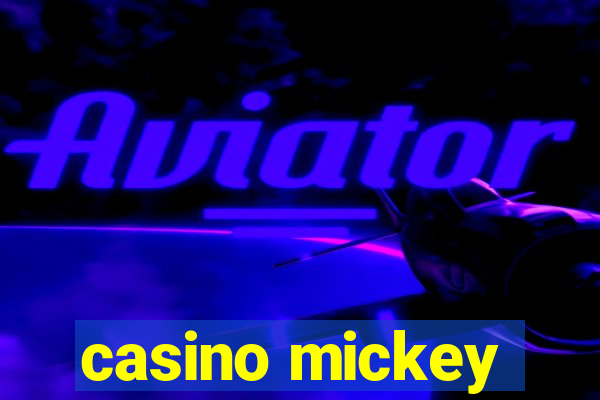 casino mickey