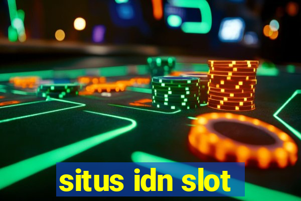 situs idn slot