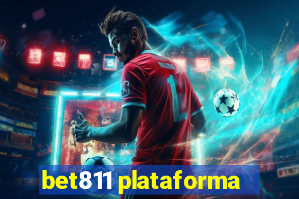 bet811 plataforma