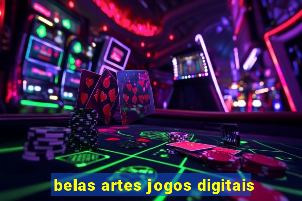 belas artes jogos digitais