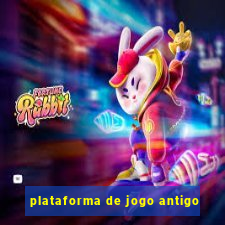 plataforma de jogo antigo