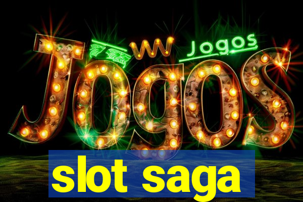 slot saga