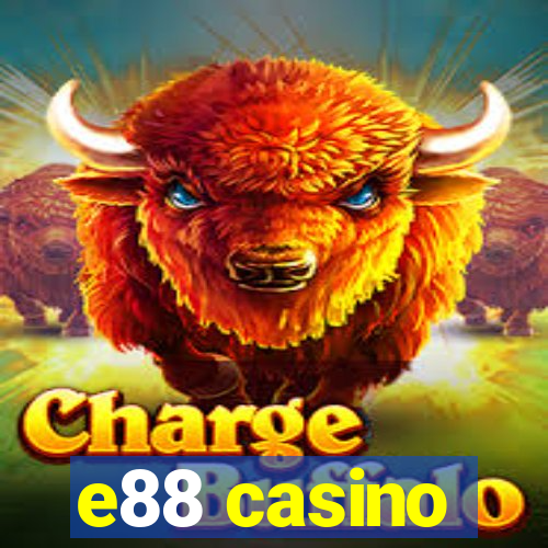 e88 casino