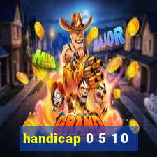 handicap 0 5 1 0