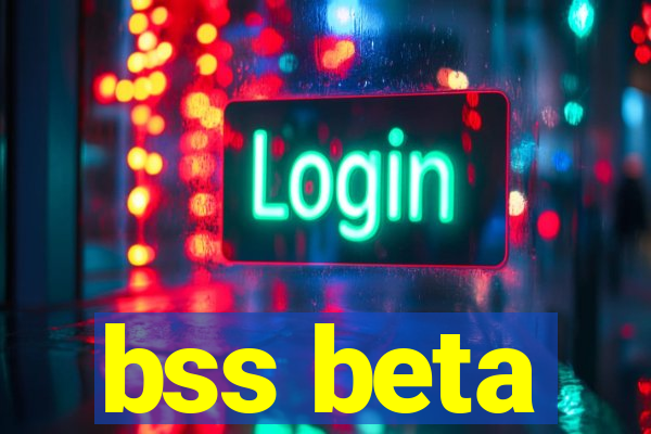 bss beta