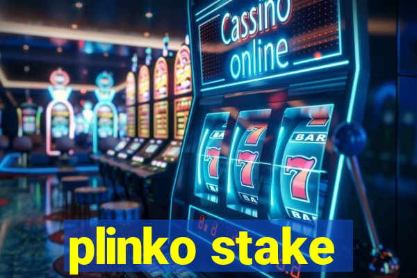 plinko stake