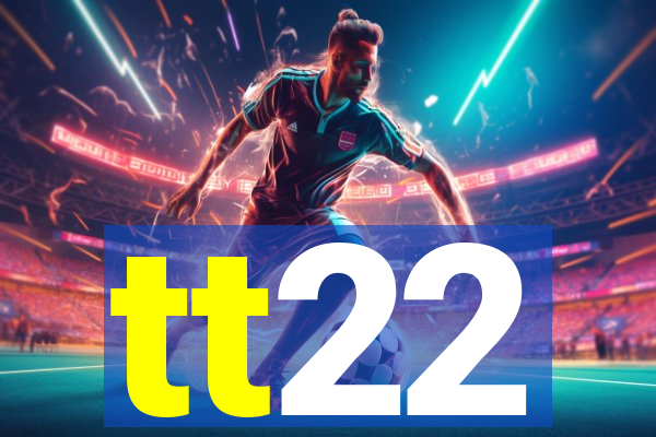 tt22