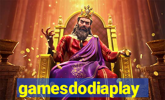 gamesdodiaplay