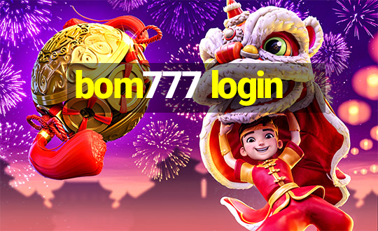 bom777 login