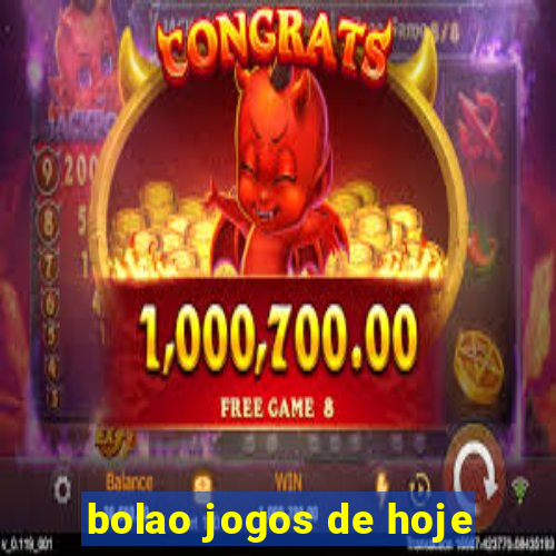 bolao jogos de hoje