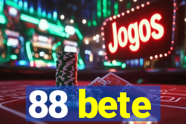 88 bete