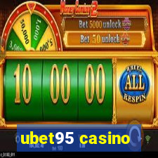 ubet95 casino