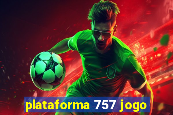 plataforma 757 jogo