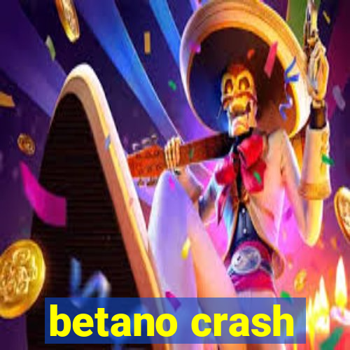 betano crash