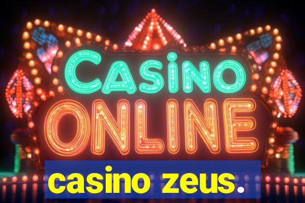 casino zeus.