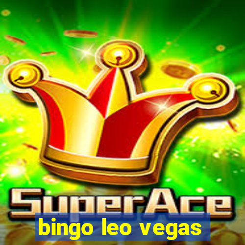 bingo leo vegas