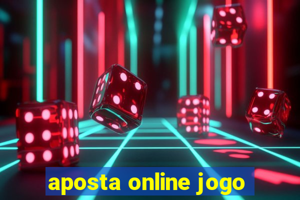 aposta online jogo