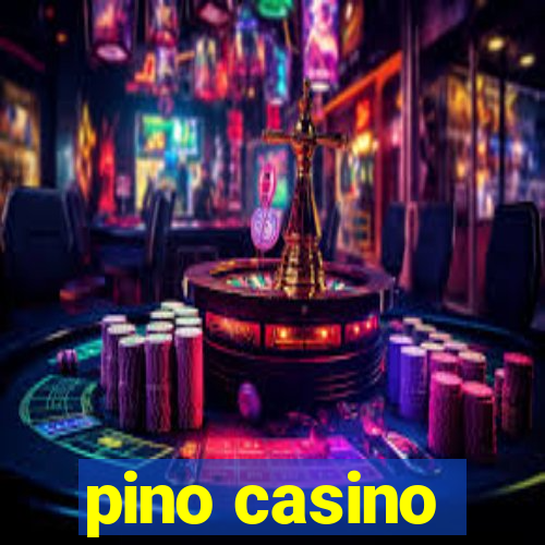 pino casino