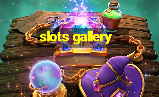 slots gallery