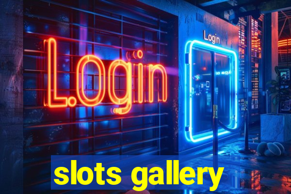 slots gallery