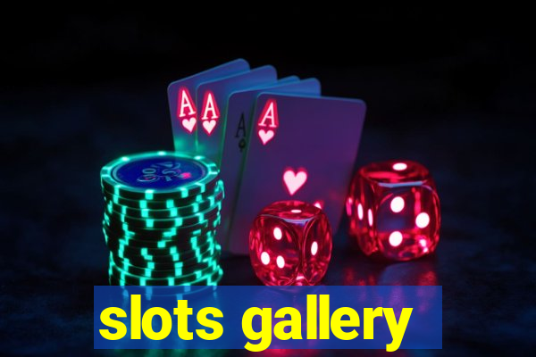 slots gallery