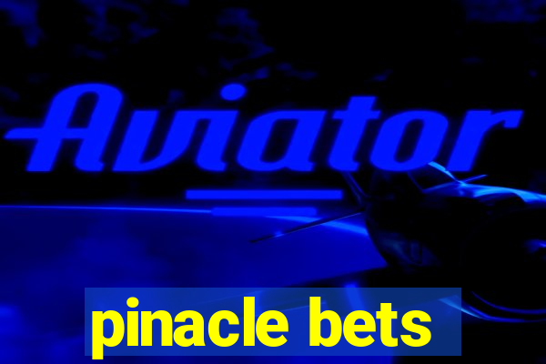 pinacle bets