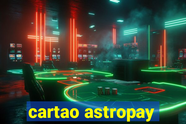 cartao astropay