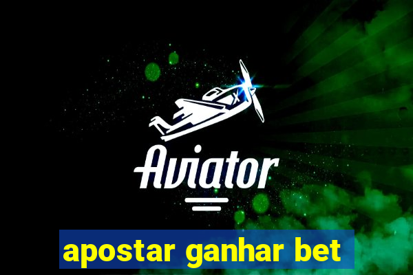 apostar ganhar bet