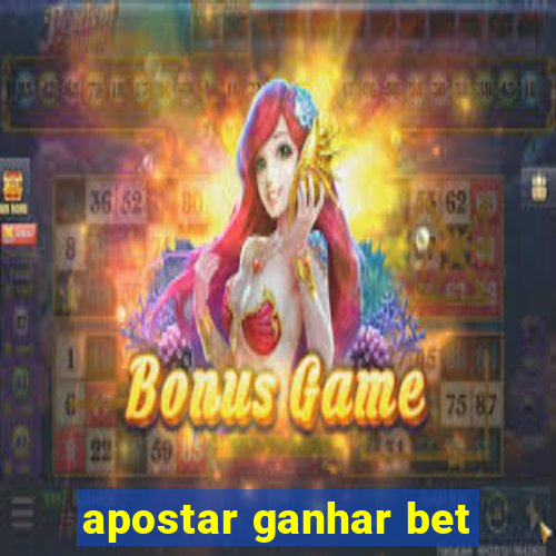 apostar ganhar bet